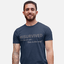 Load image into Gallery viewer, Sci-Fi T-Shirt 'Cos Mando said this is the way'