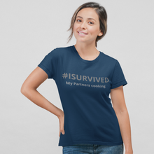 Load image into Gallery viewer, Phrase T-Shirt 'My Partners cooking'