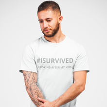 Load image into Gallery viewer, Phrase T-Shirt 'LOOKING AFTER MY KIDS'