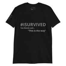 Load image into Gallery viewer, Sci-Fi T-Shirt 'Cos Mando said this is the way'