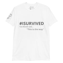 Load image into Gallery viewer, Sci-Fi T-Shirt 'Cos Mando said this is the way'