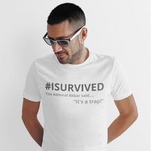 Load image into Gallery viewer, Sci-Fi T-Shirt &#39;Cos Admiral Akbar said.... It&#39;s a trap&#39;
