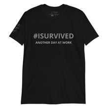 Load image into Gallery viewer, Phrase T-Shirt &#39;ANOTHER DAY AT WORK&#39;
